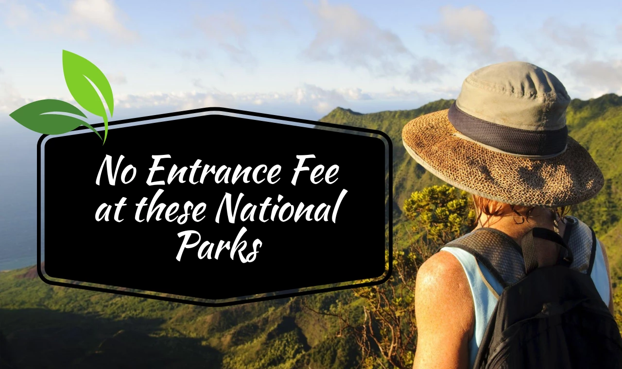 23 Free National Parks In USA [Updated List]
